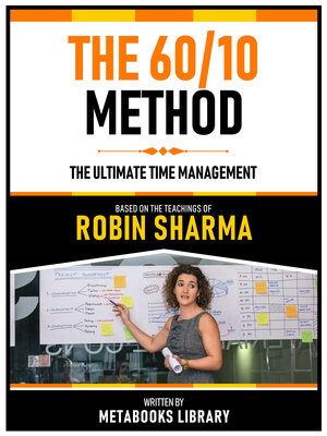 cover image of The 60/10 Method--Based On the Teachings of Robin Sharma